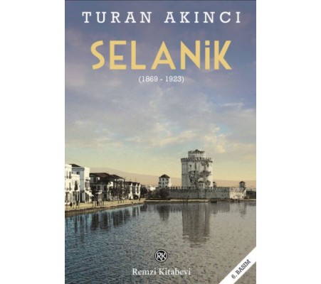 Selanik (1869 - 1923) Selanik (1869 - 1923)