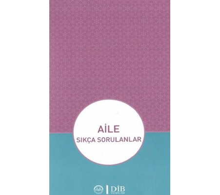 Aile - Sıkça Sorulanlar Aile - Sıkça Sorulanlar