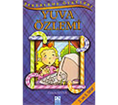 Şekerleme Öyküleri - Yuva Özlemi