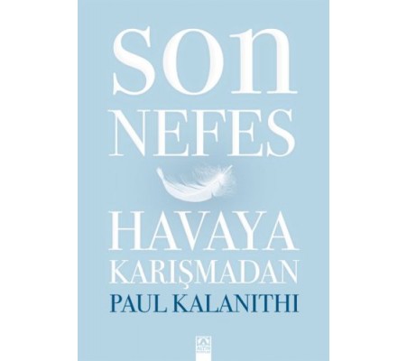 Son Nefes Havaya Karışmadan (Ciltli) Son Nefes Havaya Karışmadan (Ciltli)