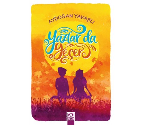 Yazlar da Geçer Yazlar da Geçer