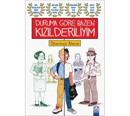 Duruma Göre Bazen Kızılderiliyim Duruma Göre Bazen Kızılderiliyim
