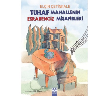 Tuhaf Mahallenin Esrarengiz Misafirleri Tuhaf Mahallenin Esrarengiz Misafirleri