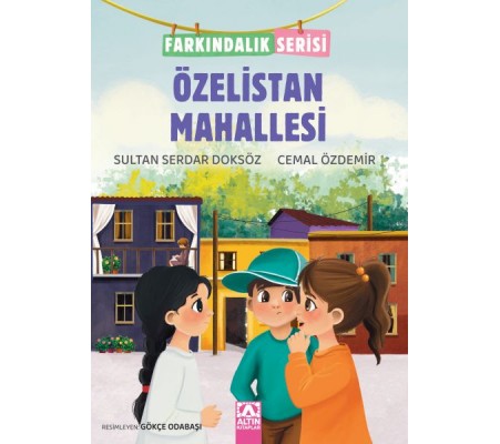Özelistan Mahallesi - Farkındalık Serisi