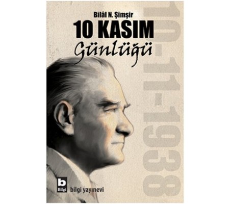 10 Kasım Günlüğü