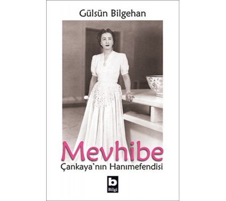Mevhibe - Çankayanın Hanımefendisi Mevhibe - Çankayanın Hanımefendisi