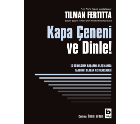 Kapa Çeneni ve Dinle! Kapa Çeneni ve Dinle!