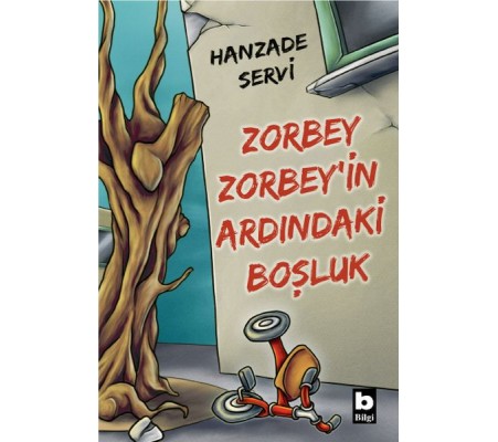 Zorbey Zorbey’in Ardındaki Boşluk Zorbey Zorbey’in Ardındaki Boşluk