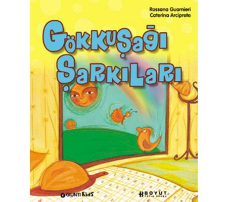 Gökkuşağı şarkıları Gökkuşağı şarkıları