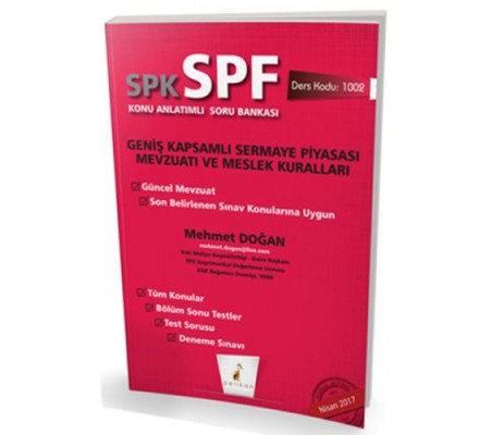 SPK-SPF Geniş Kapsamlı Sermaye Piyasası Mevzuatı ve Meslek Kuralları Konu Anlatımlı Soru Bankası