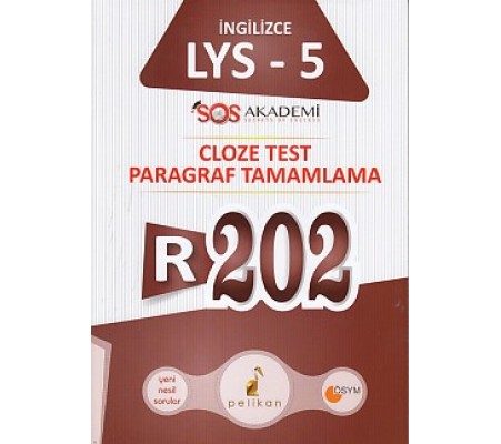 Pelikan R202 İngilizce LYS 5 Cloze Test Paragraf Tamamlama