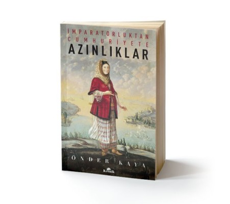 İmparatorluktan Cumhuriyete Azınlıklar İmparatorluktan Cumhuriyete Azınlıklar
