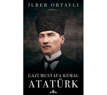 Gazi Mustafa Kemal Atatürk