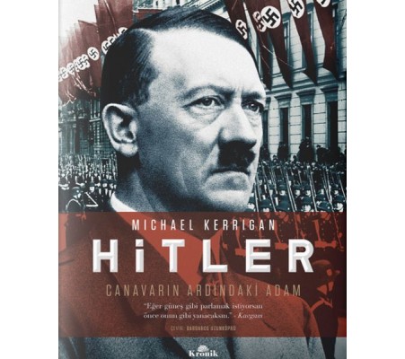 Hitler - Canavarın Ardındaki Adam