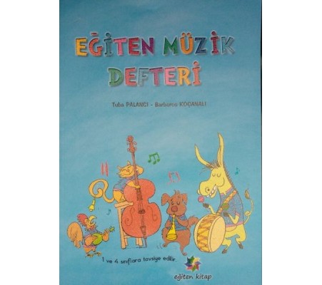Eğiten Müzik Defteri - 1 ve 4. Sınıflara Tavsiye Edilir
