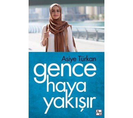Gence Haya Yakışır Gence Haya Yakışır