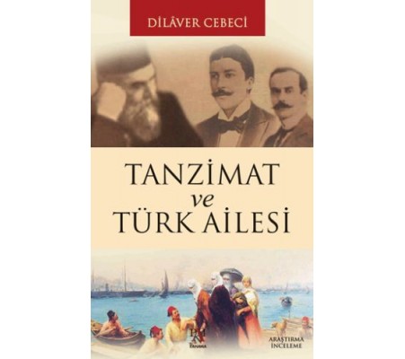 Tanzimat ve Türk Ailesi