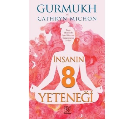 İnsanın 8 Yeteneği