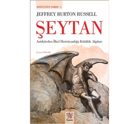 Şeytan - Kötülüğün Tarihi Şeytan - Kötülüğün Tarihi