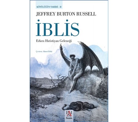 Kötülüğün Tarihi 2 - İblis / Erken Hıristiyan Geleneği Kötülüğün Tarihi 2 - İblis / Erken Hıristiyan Geleneği