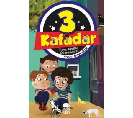 3 Kafadar 3 Kayıp Kediler Operasyonu 3 Kafadar 3 Kayıp Kediler Operasyonu