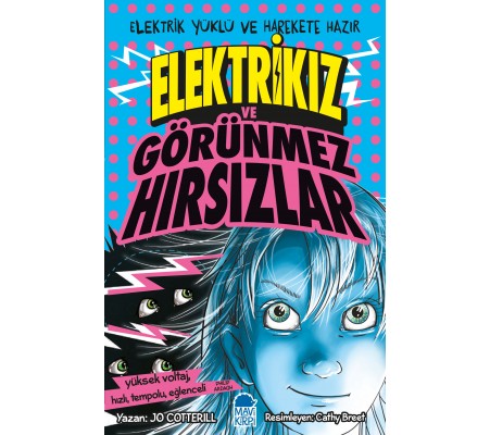 Elektrikız Ve Görünmez Hırsızlar Elektrikız Ve Görünmez Hırsızlar