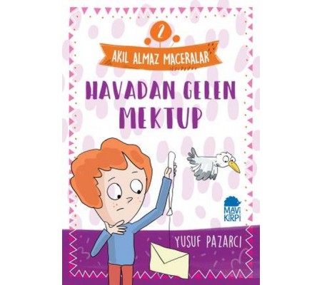 Havadan Gelen Mektup - 2 Akıl Almaz Maceralar 4. Sınıf Havadan Gelen Mektup - 2 Akıl Almaz Maceralar 4. Sınıf