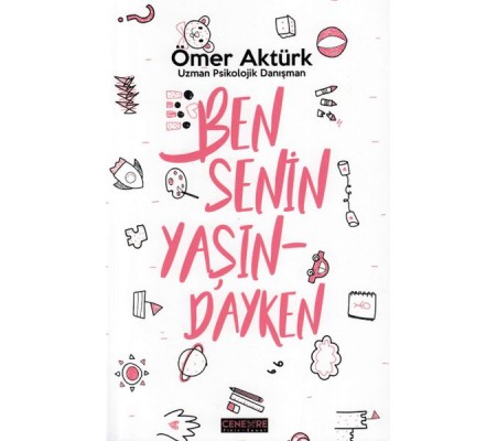 Ben Senin Yaşındayken Ben Senin Yaşındayken