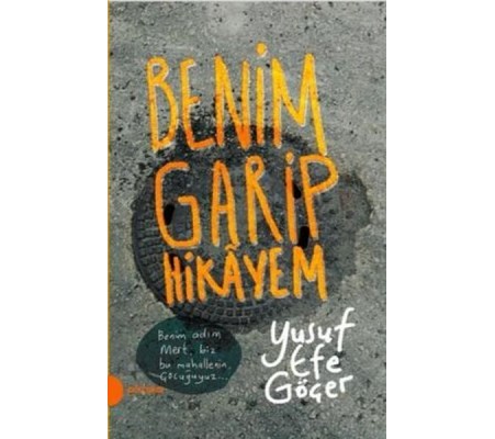 Benim Garip Hikayem Benim Garip Hikayem