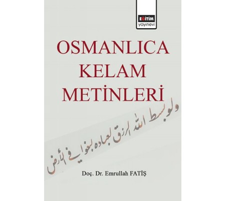 Osmanlıca Kelam Metinleri Osmanlıca Kelam Metinleri