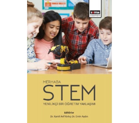 Merhaba Stem - Yenilikçi Bir Öğretim Yaklaşımı Merhaba Stem - Yenilikçi Bir Öğretim Yaklaşımı