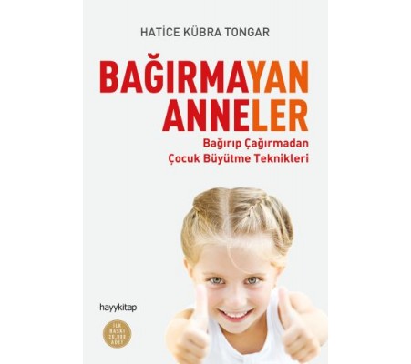 Bağırmayan Anneler