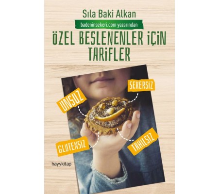 Özel Beslenenler İçin Tarifler Özel Beslenenler İçin Tarifler
