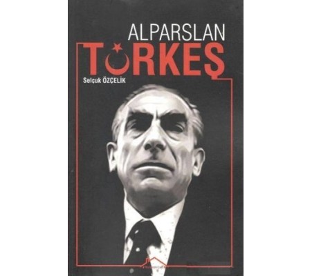 Alparslan Türkeş Alparslan Türkeş