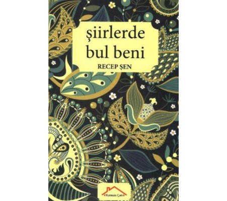 Şiirlerde Bul Beni Şiirlerde Bul Beni