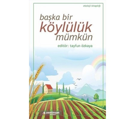 Başka Bir Köylülük Mümkün Başka Bir Köylülük Mümkün