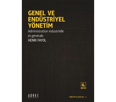 Genel ve Endüstriyel Yönetim Genel ve Endüstriyel Yönetim