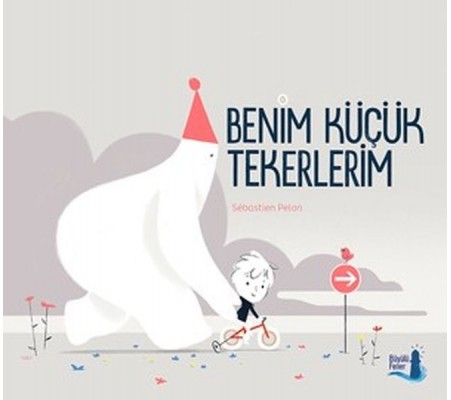 Benim Küçük Tekerlerim Benim Küçük Tekerlerim