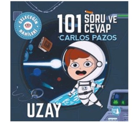 Geleceğin Dahileri 101 Soru ve Cevap Uzay Geleceğin Dahileri 101 Soru ve Cevap Uzay
