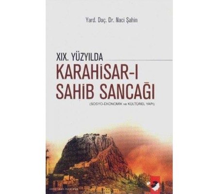 19. Yüzyılda Karahisar-ı Sahib Sancağı