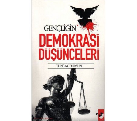 Gençliğin Demokrasi Düşünceleri Gençliğin Demokrasi Düşünceleri