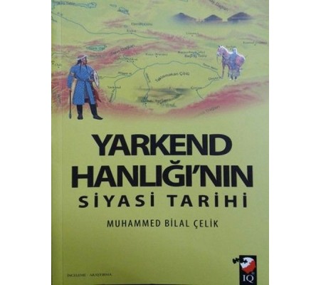 Yarkend Hanlığı'nın Siyasi Tarihi Yarkend Hanlığı'nın Siyasi Tarihi