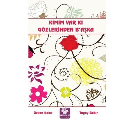 Kimim Var Ki Gözlerinden Başka Kimim Var Ki Gözlerinden Başka