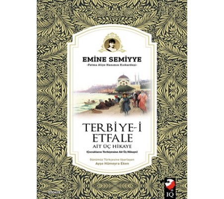 Terbiye-İ Etfale Ait Üç Hikaye