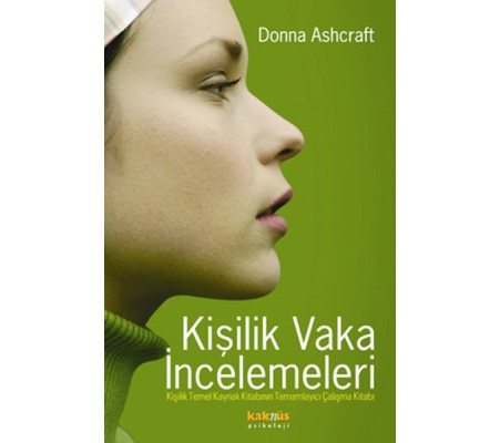 Kişilik Vaka İncelemeleri Kişilik Vaka İncelemeleri
