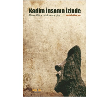Kadim İnsanın İzinde Kadim İnsanın İzinde