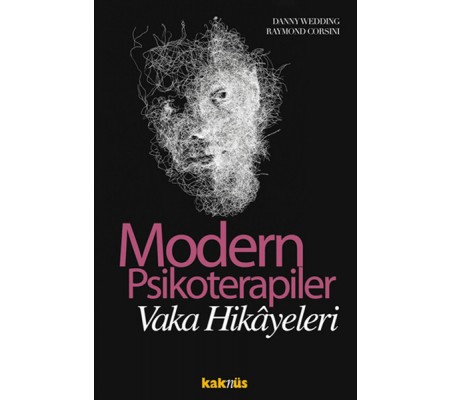 Modern Psikoterapiler - Vaka İncelemeleri Modern Psikoterapiler - Vaka İncelemeleri