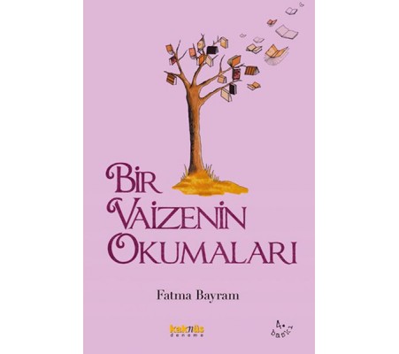 Bir Vaizenin Okumaları Bir Vaizenin Okumaları