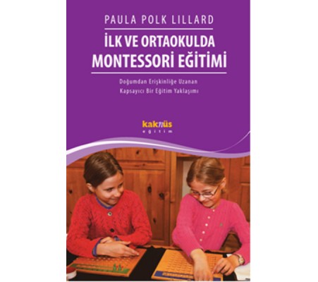 İlk Ve Ortaokulda Montessori Eğitimi İlk Ve Ortaokulda Montessori Eğitimi
