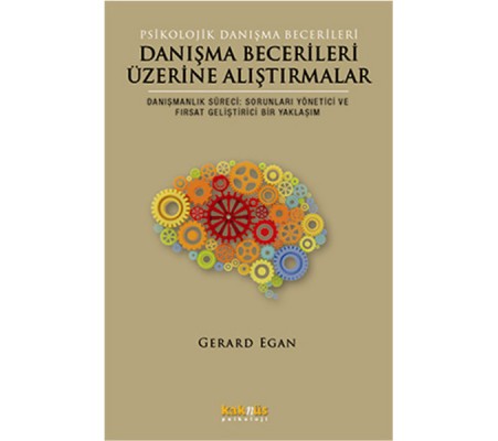 Danışma Becerileri Üzerine Alıştırmalar Danışma Becerileri Üzerine Alıştırmalar